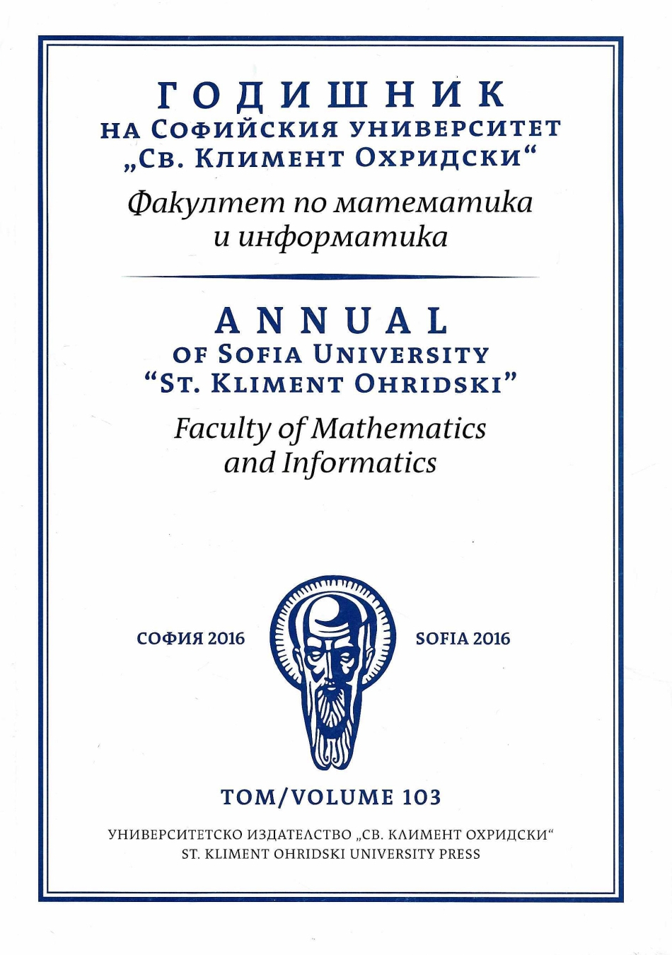 					View Vol. 103 (2016): Ann. Sofia Univ. Fac. Math and Inf.
				